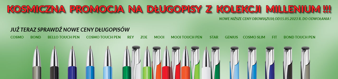 Promocyjne ceny długopisów z kolekcji Millenium !!!